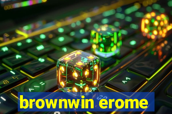 brownwin erome